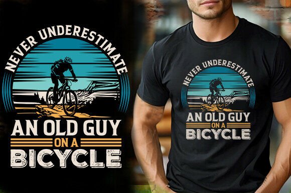 NEVER UNDERESTIMATE and OLD GUY on a BIC