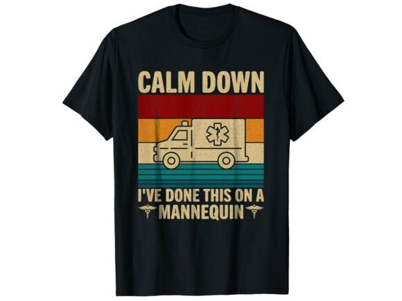 Vintage Calm Down Paramedic T-Shirt Review